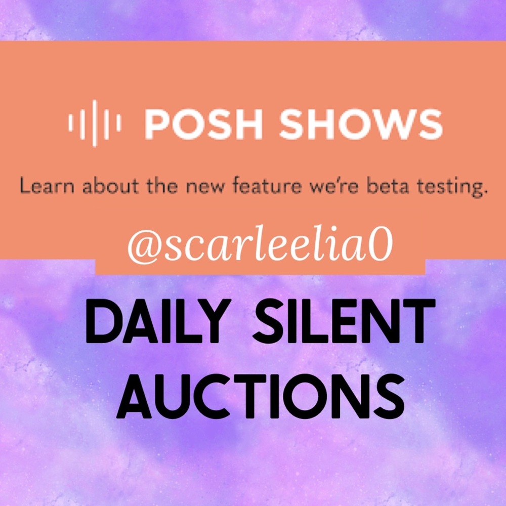 Like to be notified of SILENT AUCTION POSH SHOWS